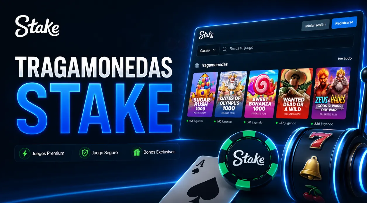 Tragamonedas de Stake